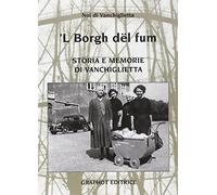 'L Borg dël füm. Storie e memoria di Vanchiglietta