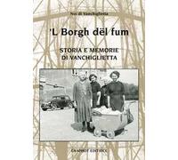 'L Borg dël füm. Storie e memoria di Vanchiglietta