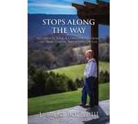 L. Brent Bozell Stops Along the Way (Copertina rigida)