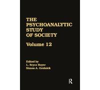 L. Bryce Boyer The Psychoanalytic Study of Society, V. 12 (Copertina rigida)