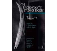 L. Bryce Boyer The Psychoanalytic Study of Society, V. 17 (Copertina rigida)