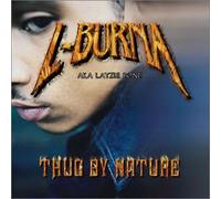 L-Burna - Thug By Nature