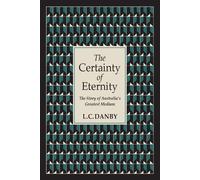 L C Danby The Certainty of Eternity (Tascabile)
