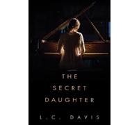 L.C. Davis The Secret Daughter (Tascabile)