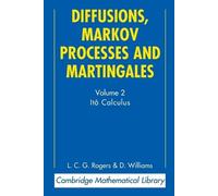 L. C. G. Rogers Diffusions, Markov Processes and Martingales: Volume (Tascabile)