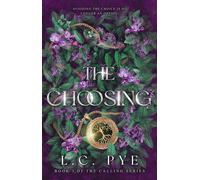 L C Pye The Choosing (The Calling Series, #3) (Tascabile)