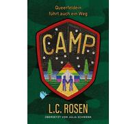 L.C. Rosen Julia Schwenk Camp - Queerfeldein führt auch ein Weg (Tascabile)