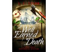 L C Tyler A Well-Earned Death (Copertina rigida) John Grey Historical Mystery