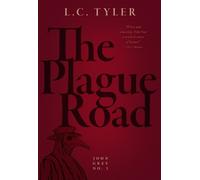 L C Tyler The Plague Road (Tascabile) John Grey