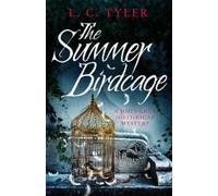L C Tyler The Summer Birdcage (Copertina rigida) John Grey Historical Mystery