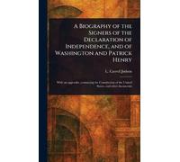 L Carroll (Levi A Biography of the Signers of the Declaration (Copertina rigida)