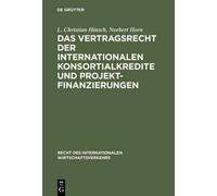 L Christian Hin Das Vertragsrecht Der Internationalen Konsort (Copertina rigida)