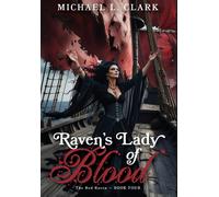 L Clark Raven's Lady of Blood (Copertina rigida)