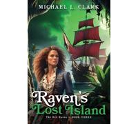 L Clark Raven's Lost Island (Tascabile)