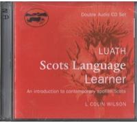 L. Colin Wilson Luath Scots Language Learner CD (CD)