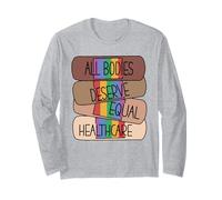 l corpi meritano Pari Assistenza Sanitaria LGBTQ Maglia a Manica