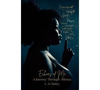 L D Bailey Echoes of Me (Tascabile)