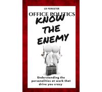 L D Forester Office Politics KNOW THE ENEMY (Tascabile)