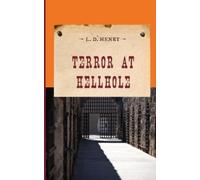 L. D. Henry Terror at Hellhole (Tascabile) Evans Novel of the West