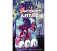 L D Lewis The Dead Withheld (Tascabile) Neon Hemlock Novella