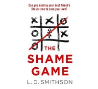 L. D. Smithson The Shame Game (Tascabile)