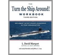 L David Marquet Andy Worshek Jeffrey The Turn the Ship Around Work (Tascabile)