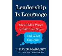 L. David Marquet Leadership Is Language (Tascabile)