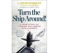 L. David Marquet Turn the Ship Around (Copertina rigida)