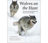 L. David Mech Douglas W. Smith Daniel R. MacN Wolves on the H (Copertina rigida)