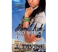 L. Divine Drama High: No Mercy: Volume 16 (Tascabile)