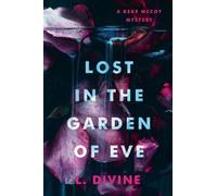 L. Divine Lost in the Garden of Eve (Copertina rigida)