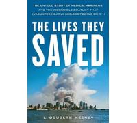 L. Douglas Keeney The Lives They Saved (Tascabile)