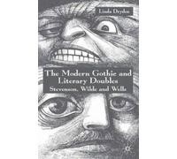 L. Dryden The Modern Gothic and Literary Doubles (Copertina rigida)