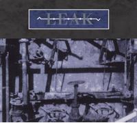 L.E.A.K. - OLD TEA HOUSE