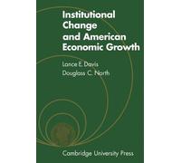 L. E. Davis Douglass C. Institutional Change and American Economic (Tascabile)