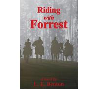 L E Denton Riding With Forrest (Tascabile)