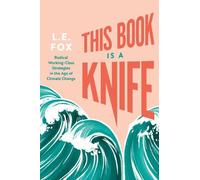 L.E. Fox This Book Is a Knife (Tascabile)