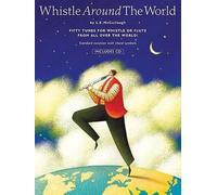 L. E. McCullough Whistle Around the World (Mixed Media Product)