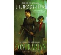 Contrarian: A Novel in the Grand Illusion (Grand Illusion The)