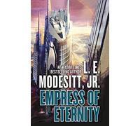 L E Modesitt Empress of Eternity (Tascabile)