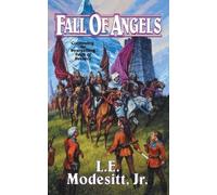 L E Modesitt Fall of Angels (Tascabile) Saga of Recluce
