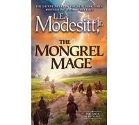 L. E. Modesitt, Jr. The Mongrel Mage (Tascabile) Saga of Recluce