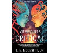 L. E. Modesitt Jr. Viewpoints Critical (Tascabile)