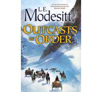 L E Modesitt L. E. MODESITT Outcasts of Order (Tascabile) Saga of Recluce