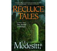 L. E. Modesitt Recluce Tales (Tascabile)
