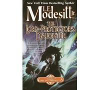 L E Modesitt The Lord-Protector's Daughter (Tascabile) Corean Chronicles