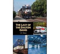 L E Schuck The Last of the Dalton Gang (Copertina rigida)