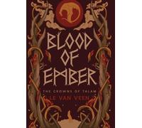 L E Van Veen Blood of Ember (Copertina rigida) Crowns of Talam