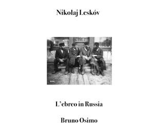 L’ebreo in Russia: Alcune osservazioni sulla questione ebraica
