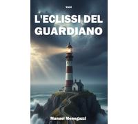 L’Eclissi del Guardiano